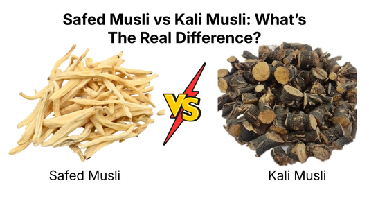 Safed Musli vs Kali Musli: What’s the Real Difference?